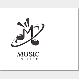 Music Is Life Posters and Art